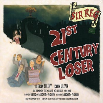 Sir Reg - 21st Century Loser (Vinyl LP)