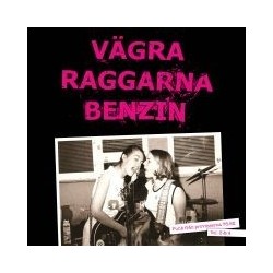 Vägra Raggarna Benzin Vol. 3 & 4 (2x LP - en rosa och en grön)