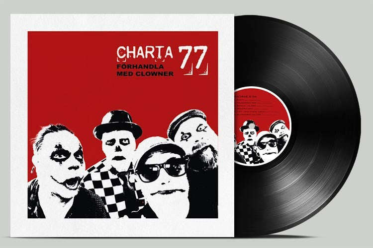 Charta 77 - Förhandla med clowner (Vinyl-LP) Förhandsbokning!
