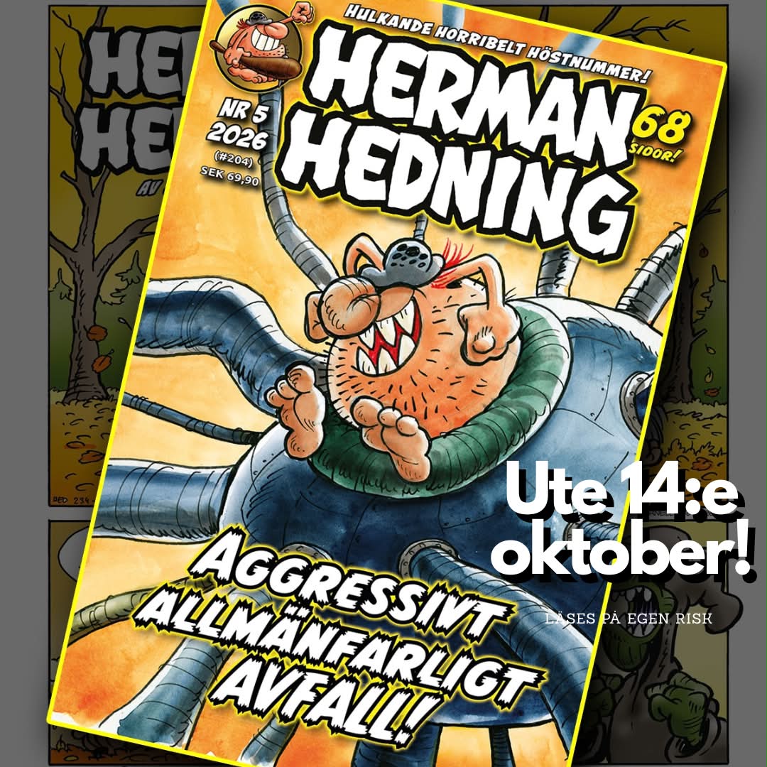 Herman Hedning - 2026 Nummer 5 - Hulkande Horribelt Höstnummer!